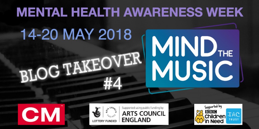 Mind the Music Blog Takeover #4 - Taking Action for Good Mental Wellbeing