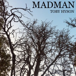 My First Single: "Madman"