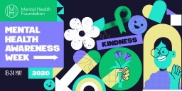 Mental Health Awareness Week - Projects Spreading Kindness