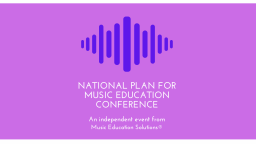 National Plan for Music Education Conference