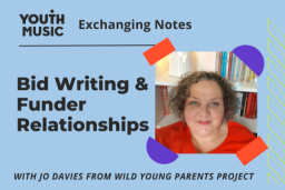 Exchanging Notes - Bid Writing & Funder Relationships